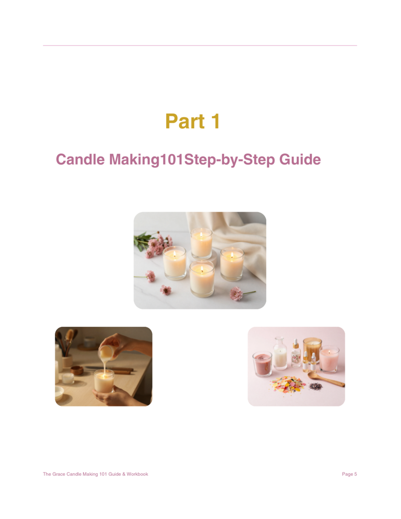 The Grace Candle Making 101 Guide and Workbook