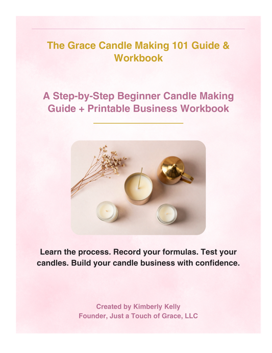 The Grace Candle Making 101 Guide and Workbook